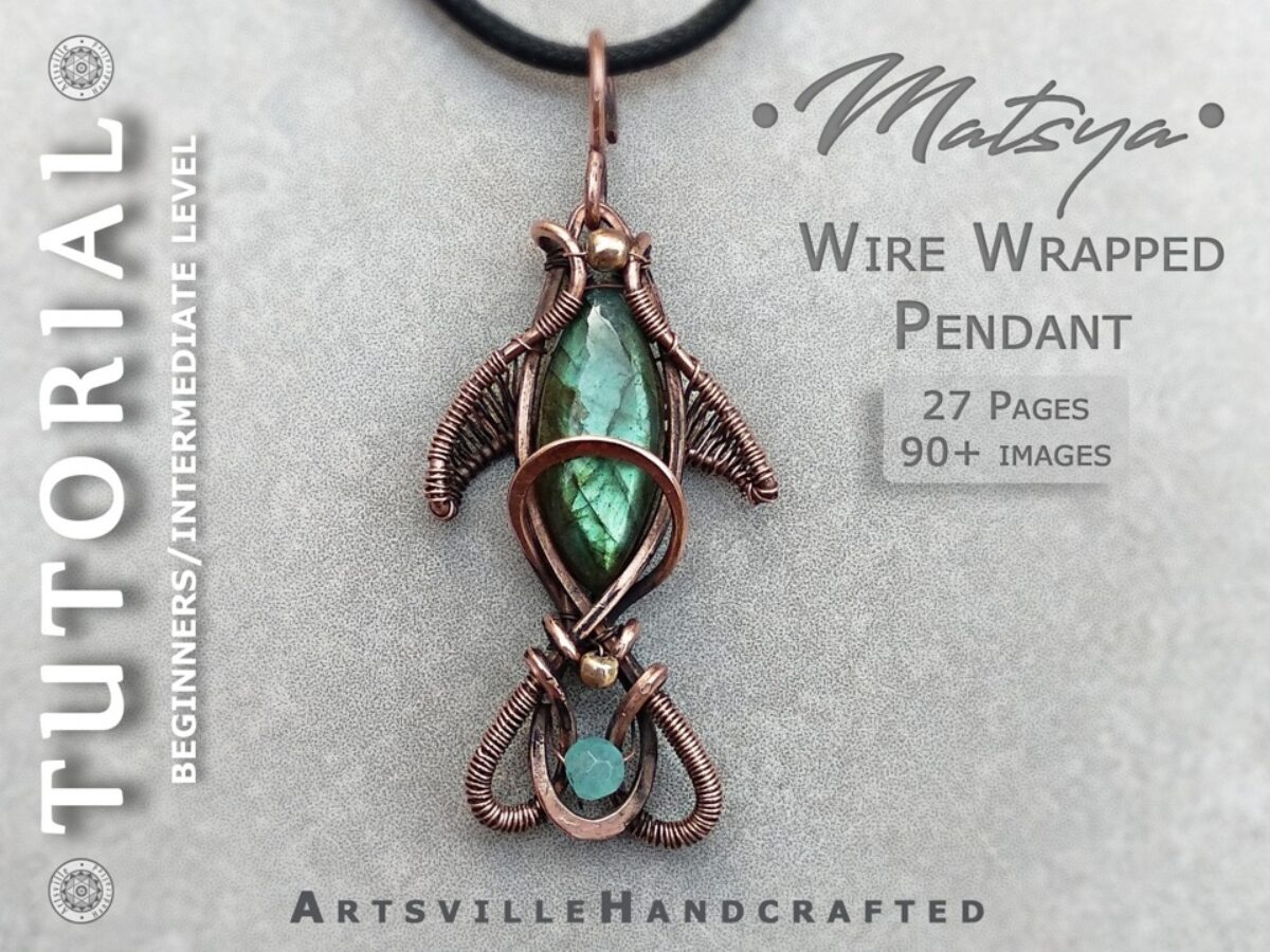 Wire Wrapping Tutorial-Learn Wire Wrapped Pendant Grace-PDF Lesson